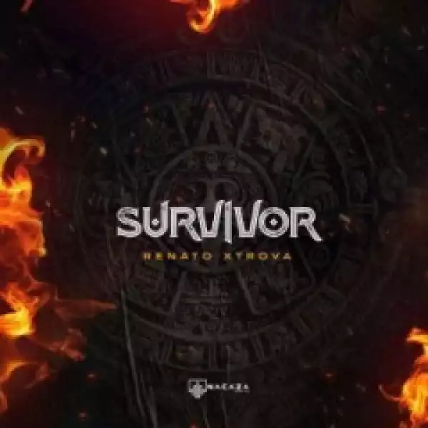 Renato Xtrova - Survivor (Original Mix)